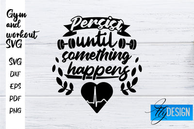 Gym and Workout SVG | Gym Quotes SVG | Workout Quotes SVG SVG Fly Design 