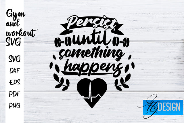 Gym and Workout SVG | Gym Quotes SVG | Workout Quotes SVG SVG Fly Design 