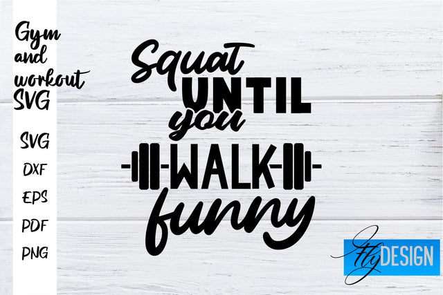 Gym and Workout SVG | Gym Quotes SVG | Workout Quotes SVG SVG Fly Design 