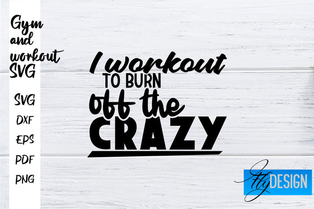 Gym and Workout SVG | Gym Quotes SVG | Workout Quotes SVG SVG Fly Design 