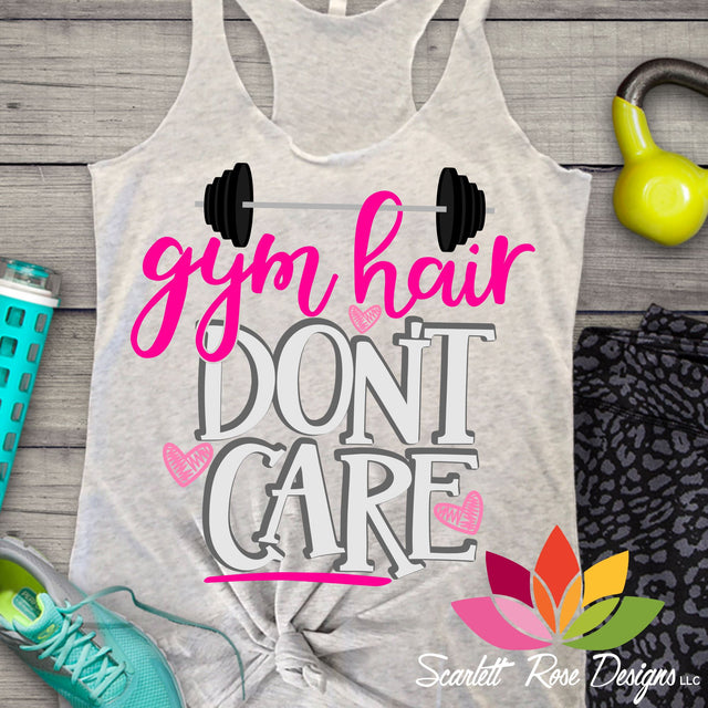Gym Hair - Don't Care SVG Scarlett Rose Designs 