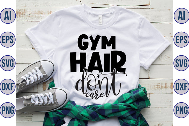gym hair don't care svg SVG orpitasn 