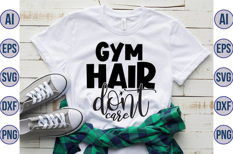 gym hair don't care svg SVG orpitasn 