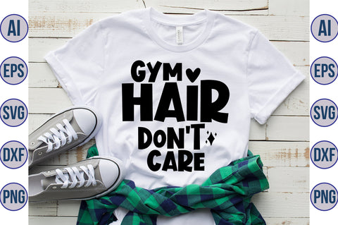 gym hair don't care svg SVG orpitasn 