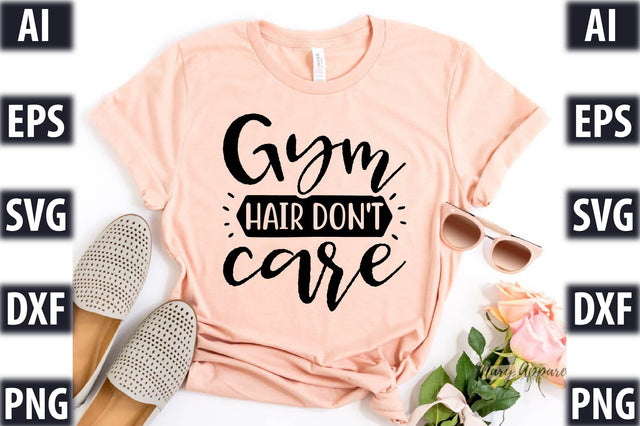 Gym hair don't care SVG SVGista 