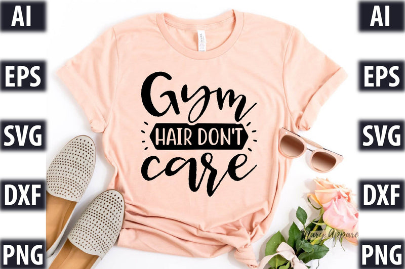 Gym hair don't care SVG SVGista 