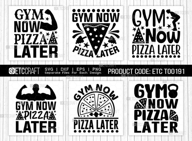 Gym Now Pizza Later SVG Bundle, Weights Svg, Gym Svg, Fitness Svg, Workout Svg, Bodybuilding Svg, Gym Quotes, ETC T00191 SVG ETC Craft 