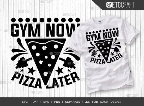 Gym Now Pizza Later SVG Bundle, Weights Svg, Gym Svg, Fitness Svg, Workout Svg, Bodybuilding Svg, Gym Quotes, ETC T00191 SVG ETC Craft 