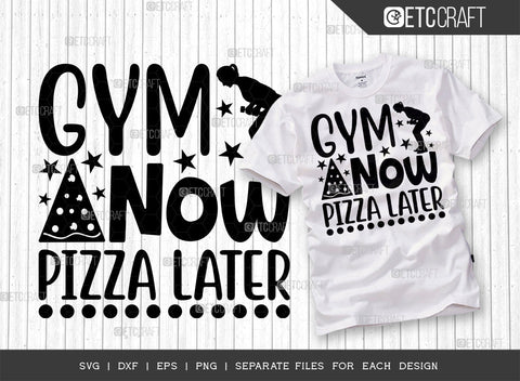 Gym Now Pizza Later SVG Bundle, Weights Svg, Gym Svg, Fitness Svg, Workout Svg, Bodybuilding Svg, Gym Quotes, ETC T00191 SVG ETC Craft 