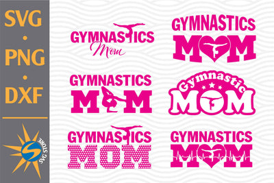 Gymnastic Mom SVG, PNG, DXF Digital Files Include SVG SVGStoreShop 