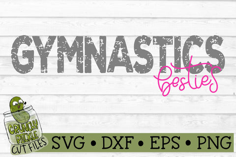 Gymnastics Besties Distressed SVG Crunchy Pickle 