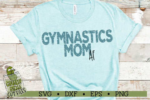Gymnastics Mom AF SVG Crunchy Pickle 
