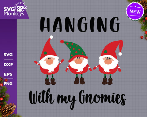 Haging With My Gnomies Svg, Christmas Gnomes Svg SVG SvgMonkeys 