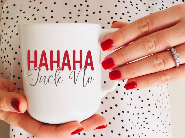 Hahaha Fuck No Funny Adult SVG Design | So Fontsy SVG Crafting After Dark 