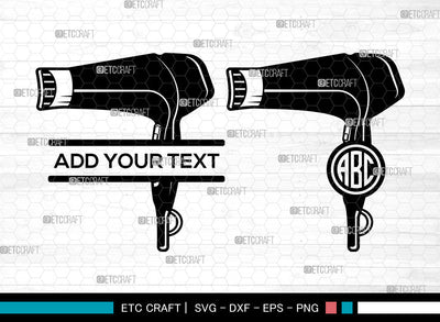 Hair Dryer Monogram SVG, Blow Dryer Svg, Barber Tools Svg, Split Monogram Svg SVG ETC Craft 