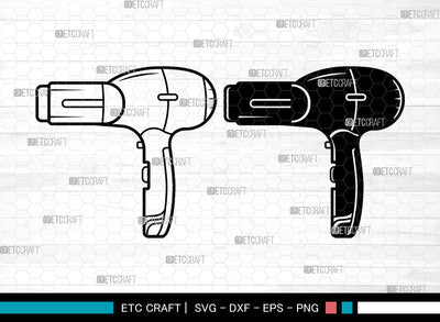 Hair Dryer SVG, Blow Dryer Svg, Barber Tools Svg, Hair Dryer Svg SVG ETC Craft 