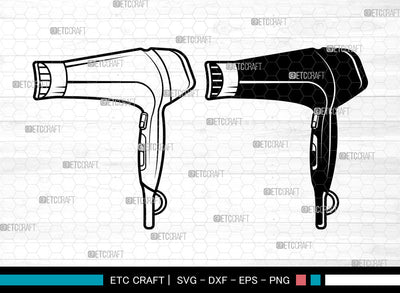 Hair Dryer SVG, Blow Dryer Svg, Barber Tools Svg, Hair Dryer Svg SVG ETC Craft 