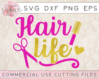 Hair Life SVG Poppy Shine Design 