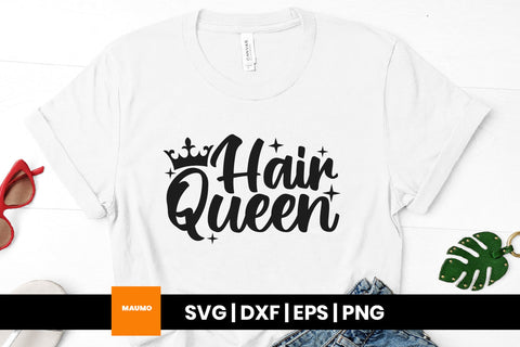 Hair queen svg quote SVG Maumo Designs 