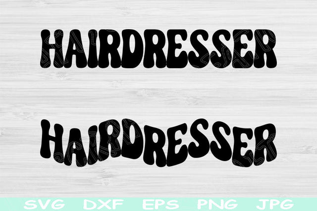 Hairdresser Svg Dxf Png Cut Files, Hair Stylist Svg, Hairstylist Svg Files For Cricut, Hair Dresser Svg Silhouette Digital Download Designs SVG TiffsCraftyCreations 