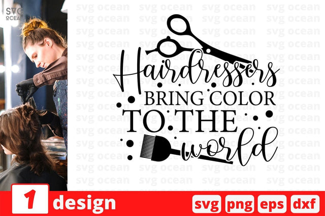 Hairdressers bring color to the world SVG Cut File SVG SvgOcean 