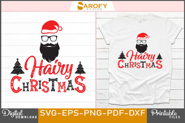 Hairy Christmas Funny T-Shirt Design SVG Cut File SVG Sarofydesign 