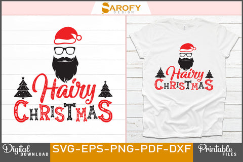 Hairy Christmas Funny T-Shirt Design SVG Cut File SVG Sarofydesign 