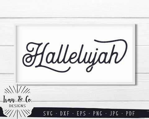 Hallelujah SVG Files | Christian Sign SVG | SVGs for Signs | God | Christian SVG (846541152) SVG Ivan & Co. Designs 