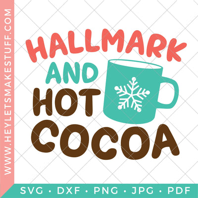 Hallmark and Hot Cocoa SVG Hey Let's Make Stuff 