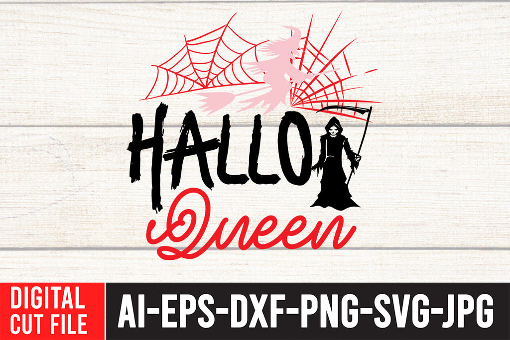 Hallo Queen SVG Cut File - So Fontsy