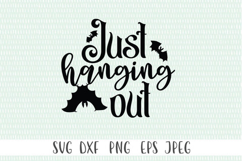 Hallowee SVG - Just Hanging Out SVG Simply Cutz 