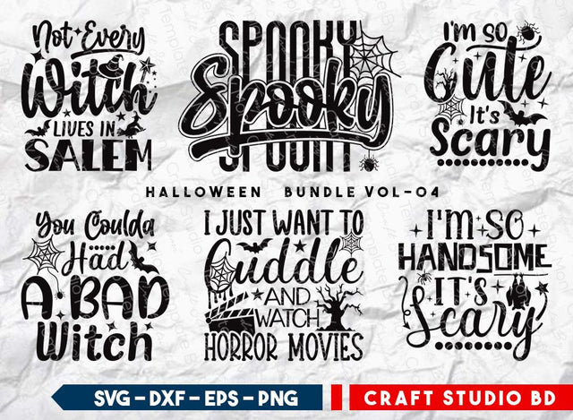 Halloween Bundle Vol-04 | Not Every Witch Lives In Salem Svg | Halloween Svg | Spooky Svg | I'm So Cute It's Scary | You Coulda Had A Bad Witch Svg | T-shirt Design SVG ETC Craft 