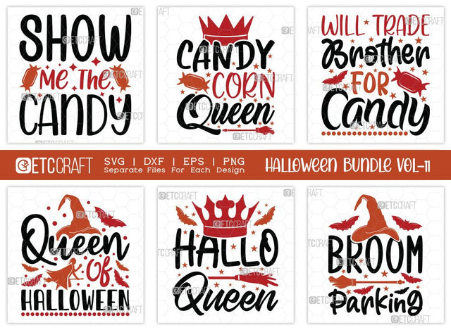 Halloween Bundle Vol-11 | Show Me The Candy Svg | Candy Corn Queen Svg | Will Trade Brother For Candy Svg | Queen Of Halloween | Halloqueen Svg | T-shirt Design SVG ETC Craft 