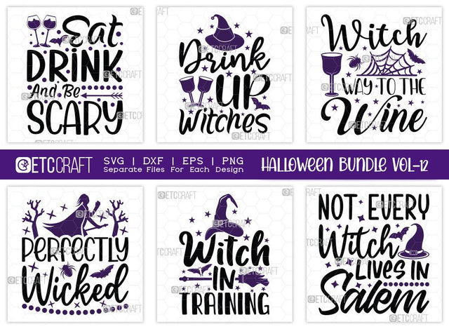Halloween Bundle Vol-12 | Eat Drink And Be Scary Svg | Drink Up Witches Svg | Witch Way To The Wine Svg | Perfectly Wicked | Witch In Training Svg | T-shirt Design SVG ETC Craft 