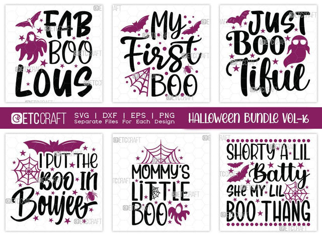Halloween Bundle Vol-16 | Fab Boo Lous Svg | My First Boo Svg | Just Boo Tiful Svg | I Put The Boo In Boujee | Mommy's Little Boo Svg | T-shirt Design SVG ETC Craft 