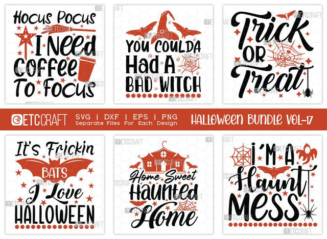 Halloween Bundle Vol-17 | Hocus Pocus I Need Coffee To Focus Svg | You Coulda Had A Bad Witch Svg | Trick Or Treat Svg | I Love Halloween Svg SVG ETC Craft 