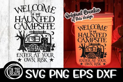 Halloween Camping SVG Haunted Campsite - Camping Bucket SVG On the Beach Boutique 