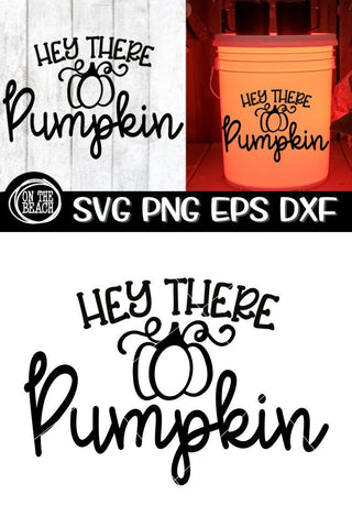 Halloween Camping SVG Hey There Pumpkin SVG - Camping Bucket SVG PNG EPS DXF SVG On the Beach Boutique 