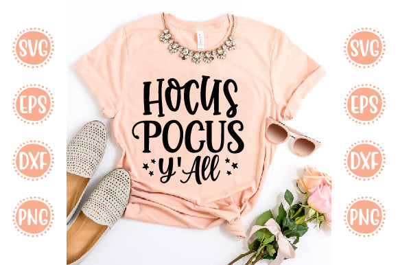 Halloween Design Hocus Pocus Y'All SVG SH_Tee store 