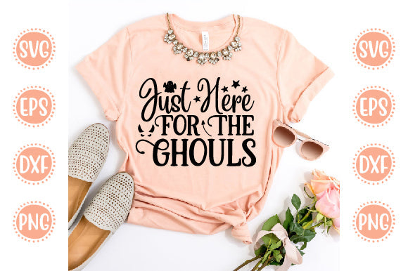 Halloween Design Just Here For The Ghouls SVG SH_Tee store 