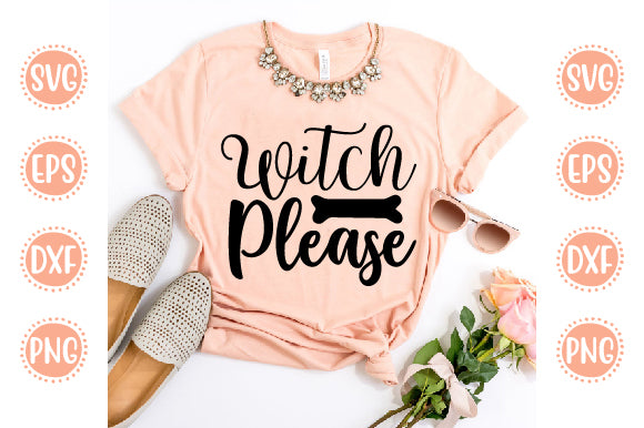 Halloween Design Witch Please 01 SVG SH_Tee store 
