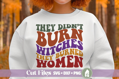 Halloween Designs, They Didn't Burn Witches SVG SVG LilleJuniper 