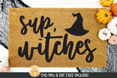 Halloween Doormat SVG | Sup Witches SVG Cheese Toast Digitals 