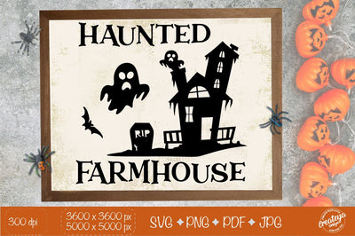 Halloween farmhouse sign, Haunting Farmhouse SVG with Halloween haunted house and ghost SVG Createya Design 