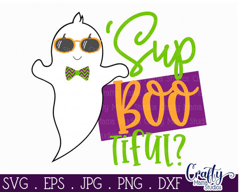 Halloween - Ghost - Sup Bootiful - Beautiful Ghost SVG Crafty Mama Studios 
