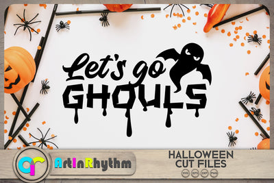 Halloween ghost SVG, Let's go ghouls SVG Artinrhythm shop 