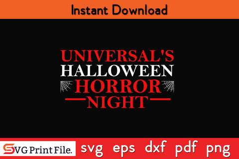 Halloween Horror Nights Design SVG PNG Cut File SVG SVG Print File 