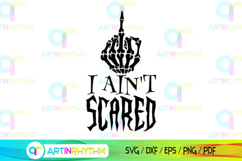 Halloween I ain't scared svg SVG Artinrhythm shop 