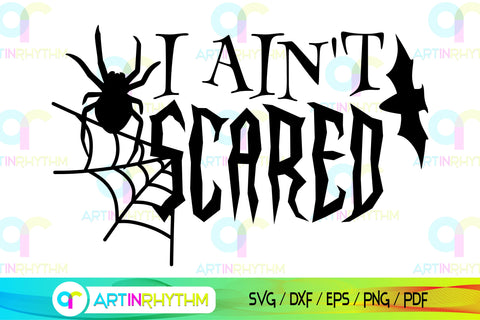 Halloween I aint't scared svg SVG Artinrhythm shop 
