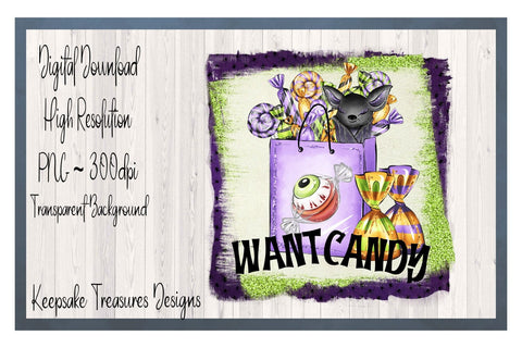 Halloween I want Candy, PNG Sublimation Design, Halloween Sweets, Digital Download Sublimation Keepsake Treasures Designs LLC. 